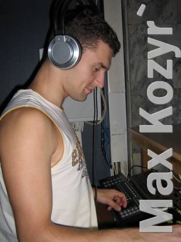 DJ Max Kozyr`